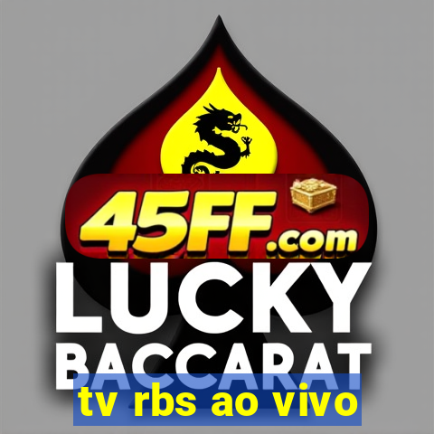 tv rbs ao vivo